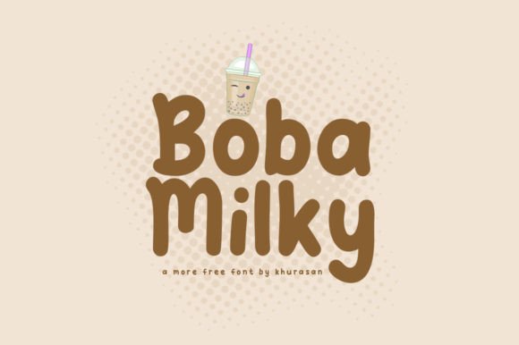 Boba Milky Font for Web Design