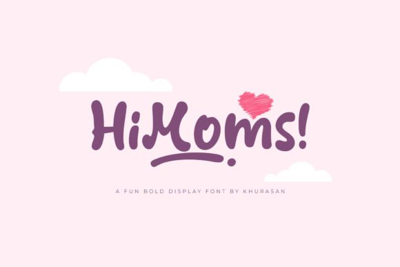 HiMoms Font for Business Branding