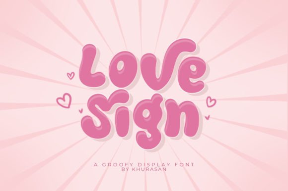 Love Sign: A Groovy Font for Creative Projects