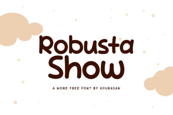 Robusta Show: A Bold Font for Creative Projects