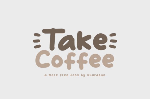 Take Coffee Font for Creative Projects